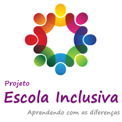 PROJETO ESCOLA INCLUSIVA