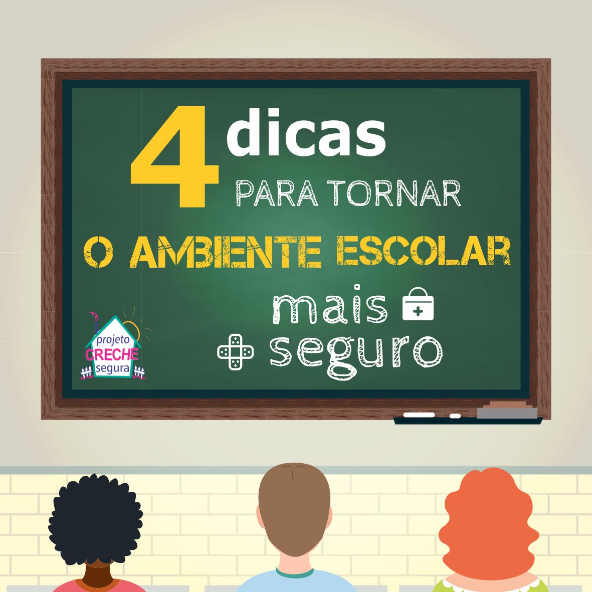 4 Dicas para tornar a escola um ambiente mais seguro