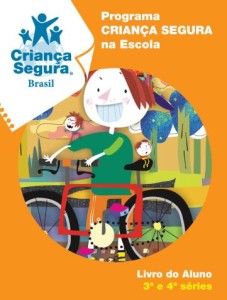 CRIANCA SEGURA NA ESCOLA - 3 e 4 series