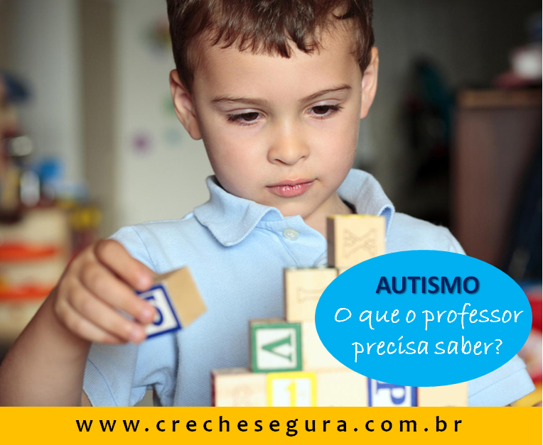 Autismo, o que o professor precisa saber